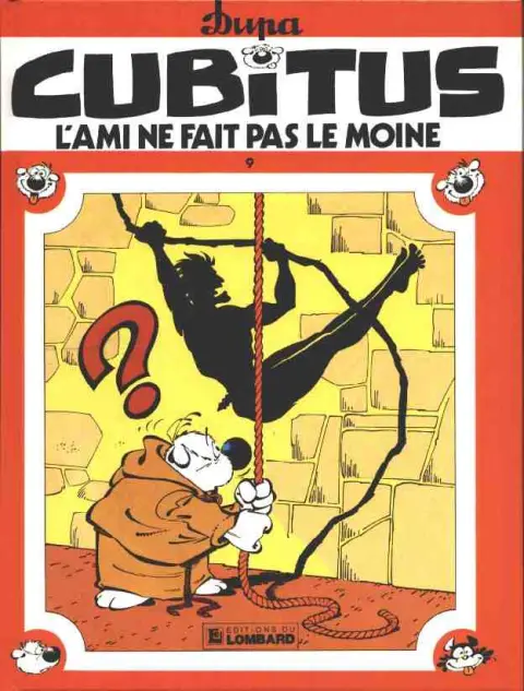 Cubitus Tome 9 L'ami ne fait pas le moine