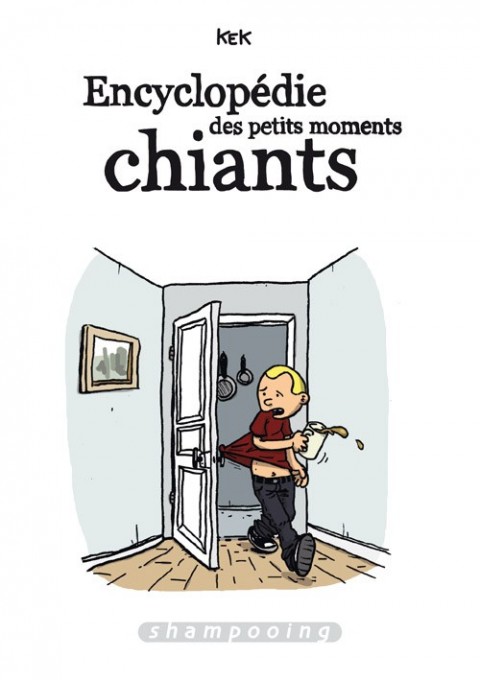 Couverture de l'album Encyclopédie des petits moments chiants 1
