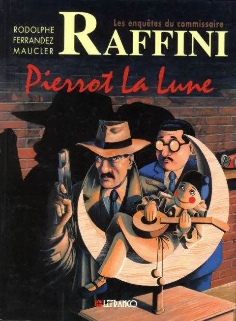Les Enquêtes du commissaire Raffini Tome 6 Pierrot la lune