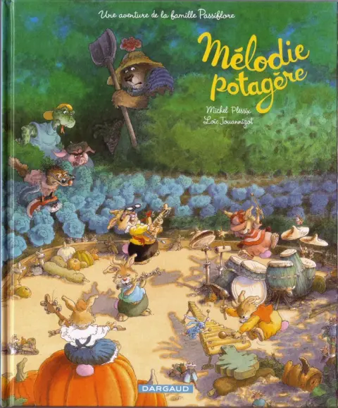 La Famille Passiflore Tome 4 Mélodie Potagère