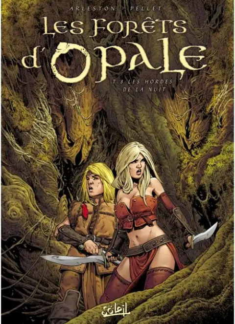Les Forêts d'Opale Tome 8 Les hordes de la nuit