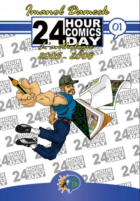 24 Hour Comics Day Tome 1 Anthologie 2005-2008 (L')