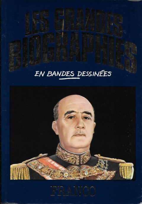 Couverture de l'album Les grandes biographies en bandes dessinées Franco