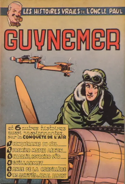 Les Histoires vraies de l'Oncle Paul Tome 4 Guynemer