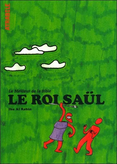 Le meilleur de la Bible Tome 3 Le roi Saül