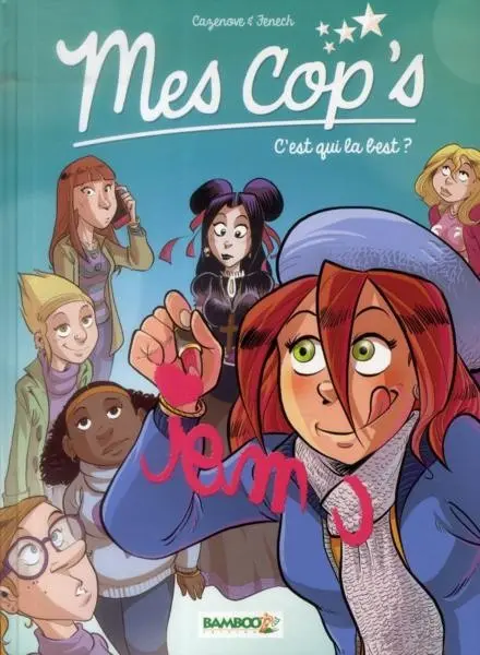 Mes cop's Tome 2 C'est qui la best ?