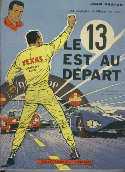 Michel Vaillant Tome 5 Le 13 est au départ