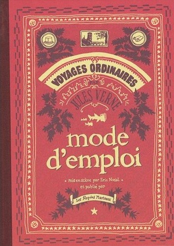 Couverture de l'album Mode d'emploi Voyages ordinaires par Jules Verne - Mode d'emploi