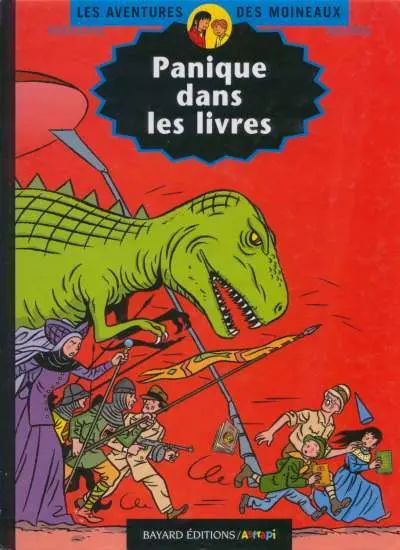 Les aventures des Moineaux Tome 3 Panique dans les livres
