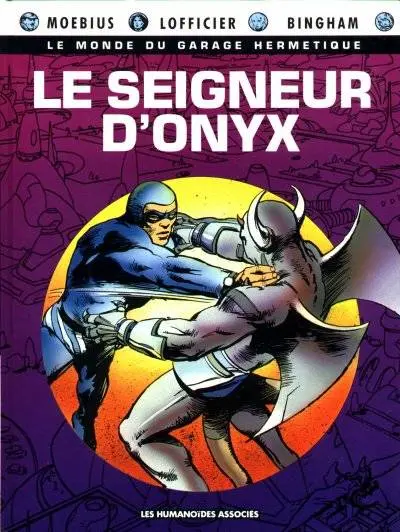 Le Monde du Garage Hermétique Tome 5 Le seigneur d'Onyx