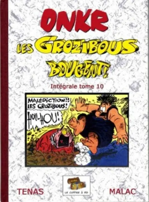 Onkr Tome 10 Les grozibous bougent !