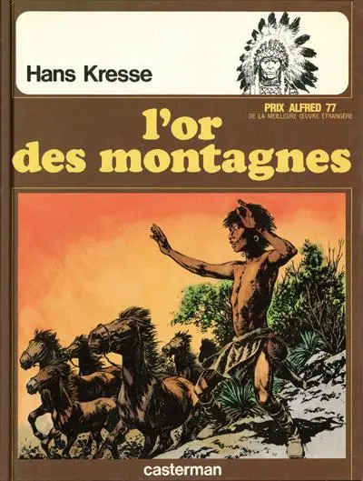 Les Peaux-rouges Tome 6 L'or des montagnes