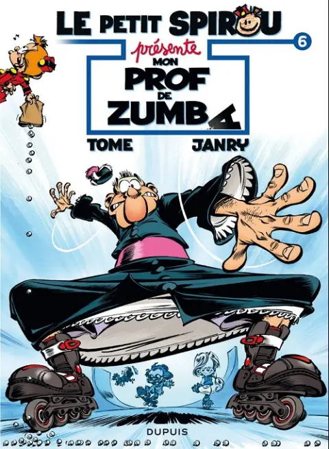 Le Petit Spirou présente... Tome 6 Mon prof de zumba