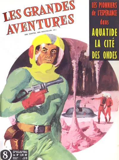 Les Grandes Aventures Tome 8 Aquatide la cité des ondes
