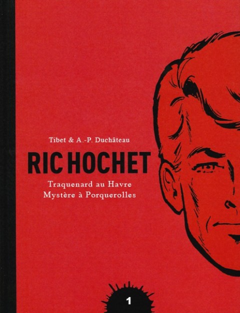 Couverture de l'album Ric Hochet Tome 1 Traquenard au Havre - Mystère à Porquerolles