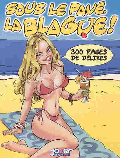 Sous le pavé, la blague !