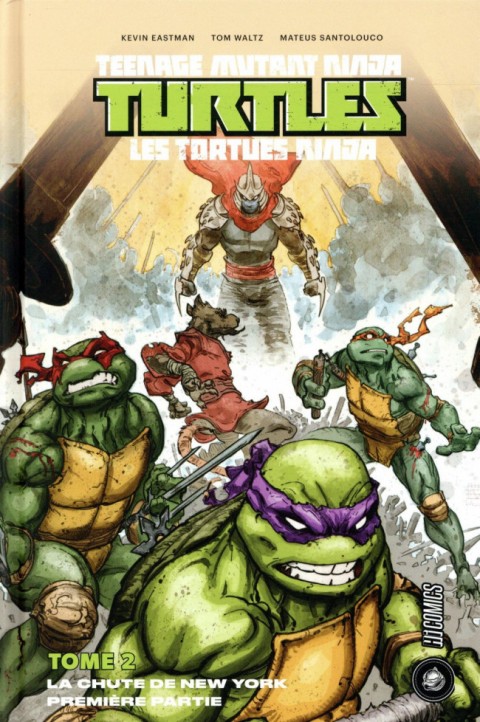 Couverture de l'album Teenage Mutant Ninja Turtles - Les Tortues Ninja Tome 2 La chute de New-York 1/2