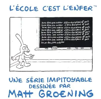 La vie en enfer Tome 7 L'école c'est l'enfer