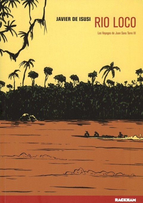 Couverture de l'album Les Voyages de Juan Sans Terre Tome 3 Rio Loco