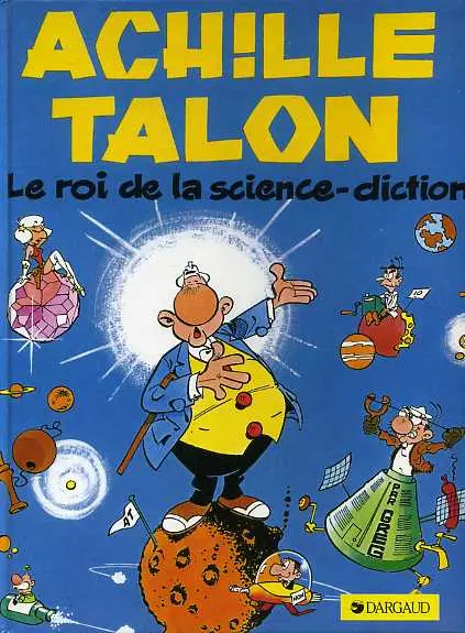 Couverture de l'album Achille Talon Tome 10 Le roi de la science-diction