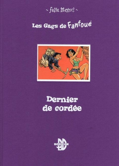 Couverture de l'album Les gags de Fanfoué des Pnottas Tome 6 Dernier de cordée