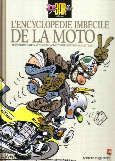 Couverture de l'album Joe Bar Team L'encyclopédie imbécile de la moto