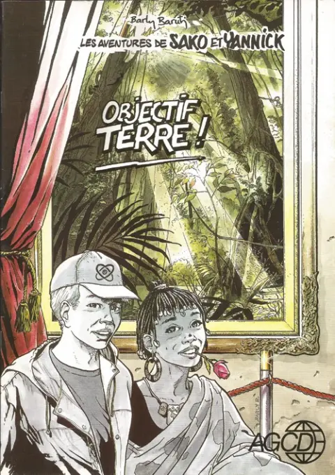 Les aventures de Sako et Yannick Objectif terre
