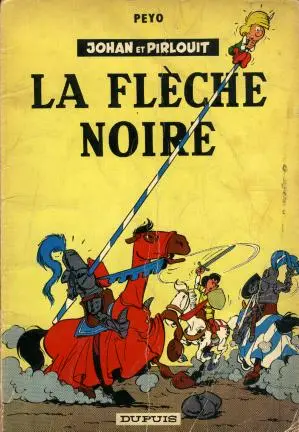 Couverture de l'album Johan et Pirlouit Tome 7 La flèche noire