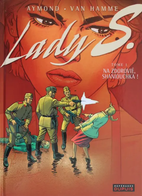 Couverture de l'album Lady S. Tome 1 Na sdorovié, Shaniouchka !