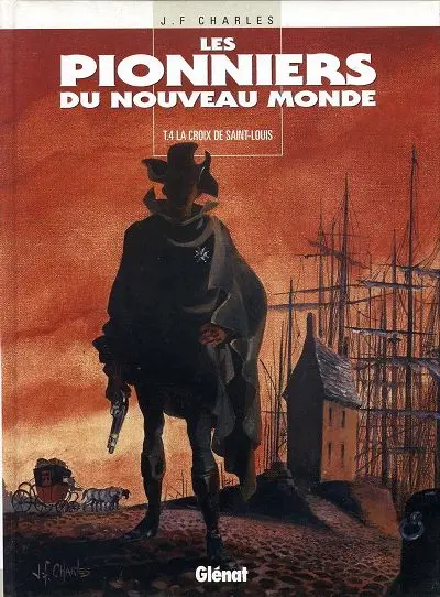 Couverture de l'album Les Pionniers du Nouveau Monde Tome 4 La croix de Saint-Louis