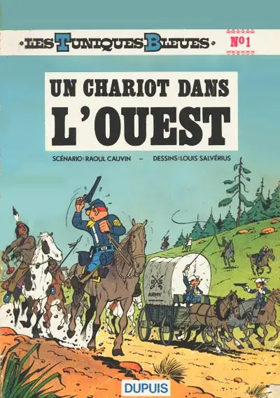Couverture de l'album Les Tuniques Bleues Tome 1 Un chariot dans l'Ouest