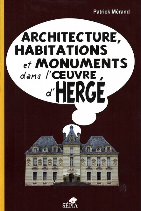 Couverture de l'album ... dans l'œuvre d'Hergé Architecture, Habitations et Monuments