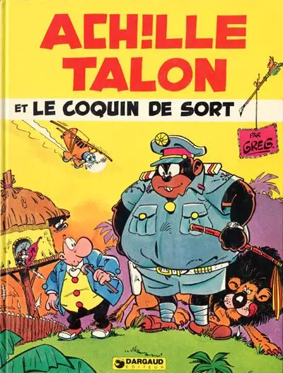 Achille Talon Tome 18 Achille Talon et le coquin de sort