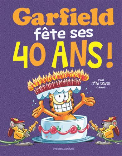 Garfield Garfield fête ses 40 ans !