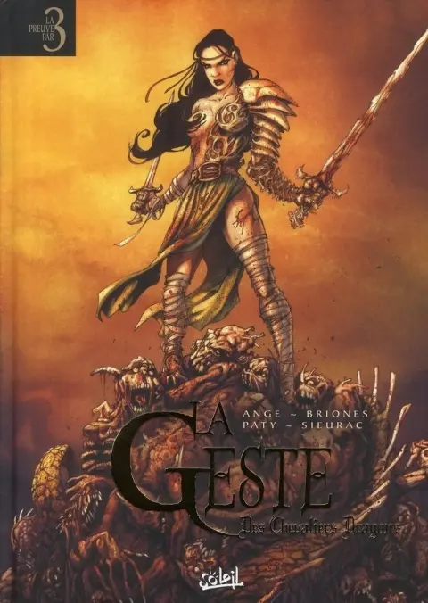 La Geste des Chevaliers Dragons IV - V - VI
