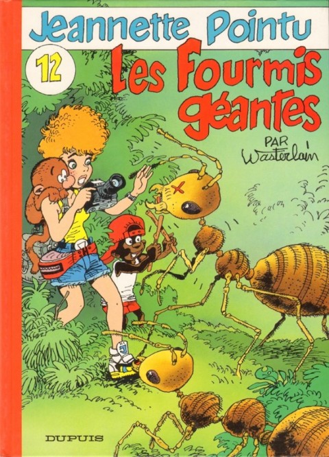 Couverture de l'album Jeannette Pointu Tome 12 Les fourmis géantes