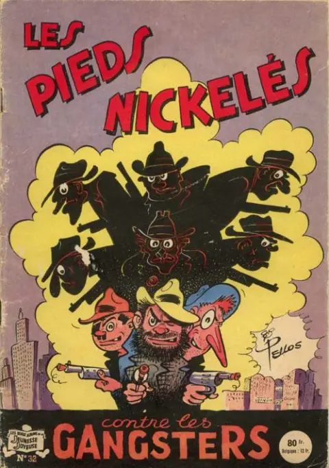 Les Pieds Nickelés Tome 32 Les Pieds Nickelés contre les gangsters