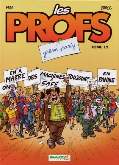 Les Profs Tome 12 Grêve Party