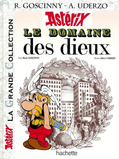 Astérix La Grande Collection Tome 17 Le domaine des dieux