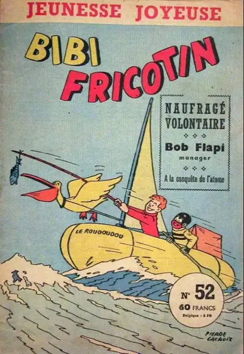 Bibi Fricotin Tome 52 Bibi Fricotin naufragé volontaire
