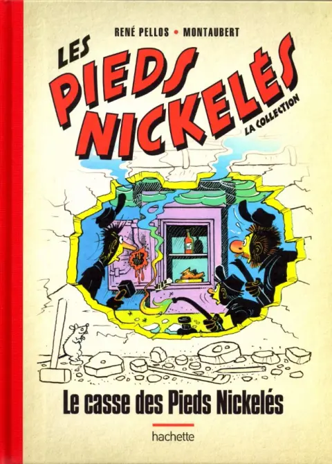 Les Pieds Nickelés - La collection Tome 98 Le casse des Pieds Nickelés