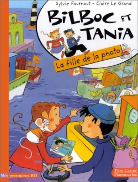 Bilboc et Tania Tome 3 La fille de la photo