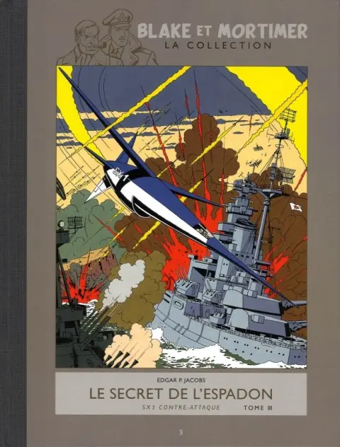 Blake et Mortimer La Collection Tome 3 Le Secret de l'Espadon - Tome III - SX1 contre-attaque