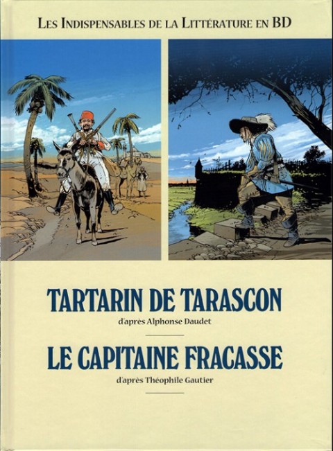 Les Indispensables de la Littérature en BD Tartarin de Tarascon / Le Capitaine Fracasse