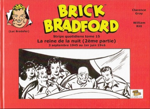 Couverture de l'album Brick Bradford Strips quotidiens Tome 15 La reine de la nuit (2ème partie)