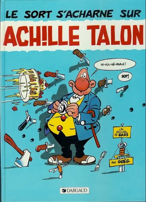 Couverture de l'album Achille Talon Tome 22 Le sort s'acharne sur Achille Talon