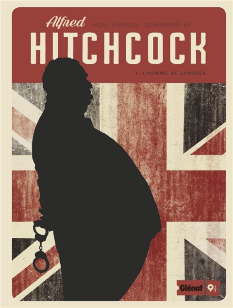 Couverture de l'album Alfred Hitchcock Tome 1 L'Homme de Londres