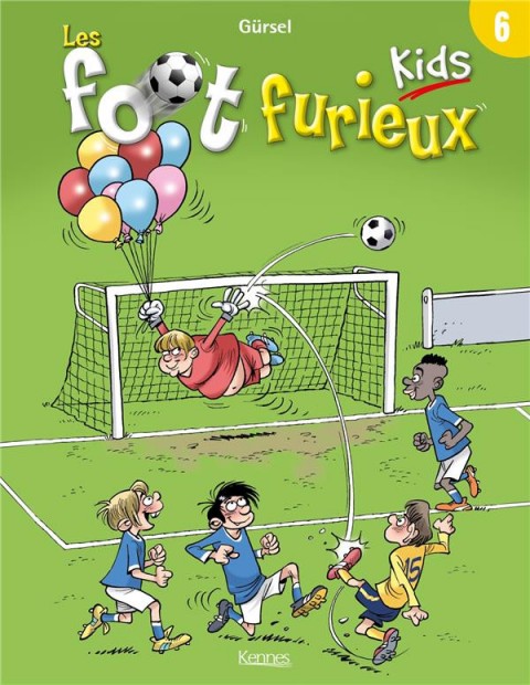 Couverture de l'album Les Foot Furieux Kids Tome 6