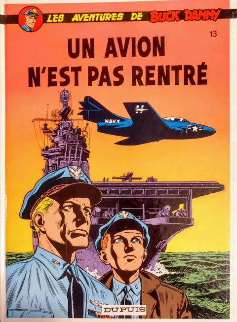 Couverture de l'album Buck Danny Tome 13 Un avion n'est pas rentré
