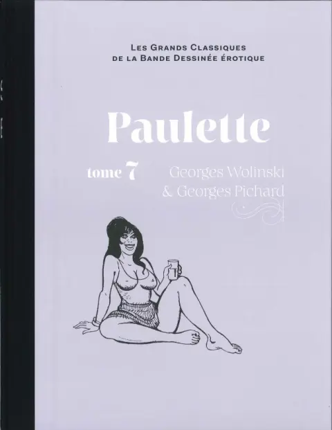 Les Grands Classiques de la Bande Dessinée Érotique - La Collection Tome 86 Paulette - Tome 7